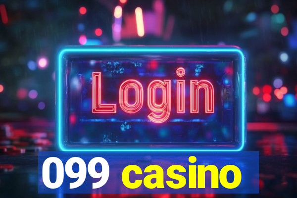 099 casino