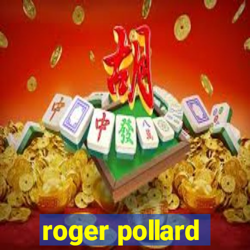 roger pollard