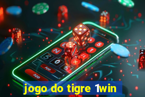 jogo do tigre 1win