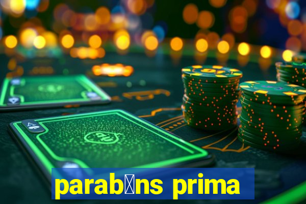 parab茅ns prima