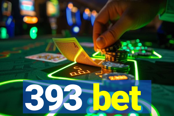 393 bet