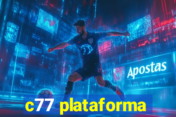 c77 plataforma