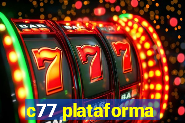 c77 plataforma