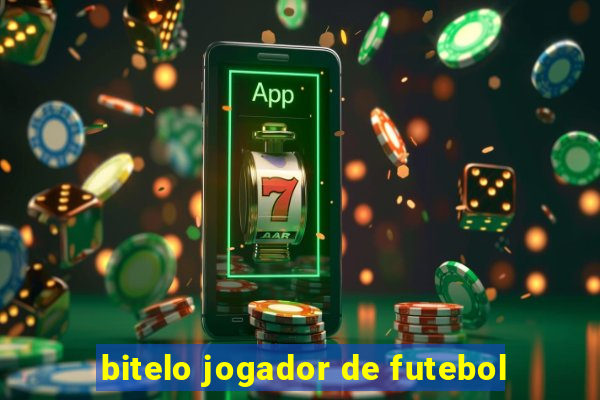 bitelo jogador de futebol