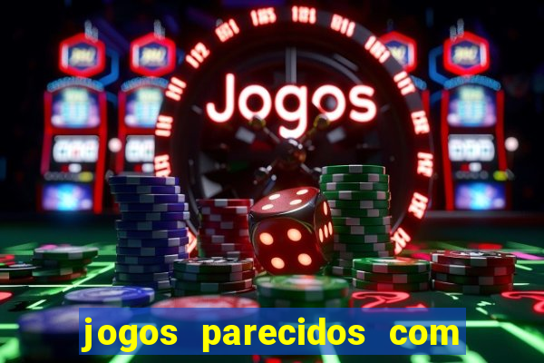 jogos parecidos com o termo