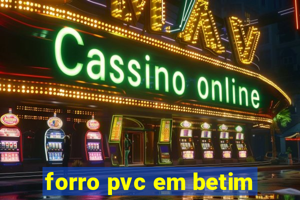 forro pvc em betim