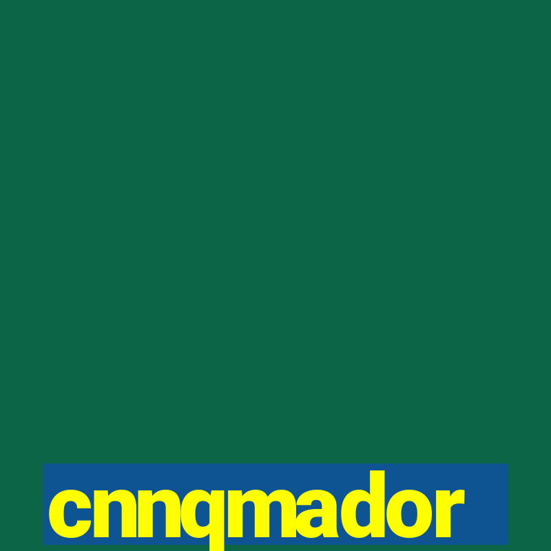 cnnqmador