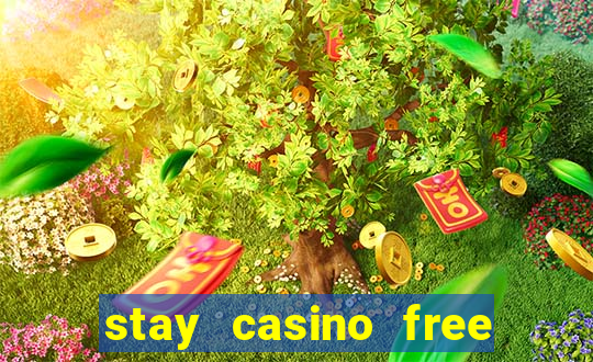 stay casino free spins 2021