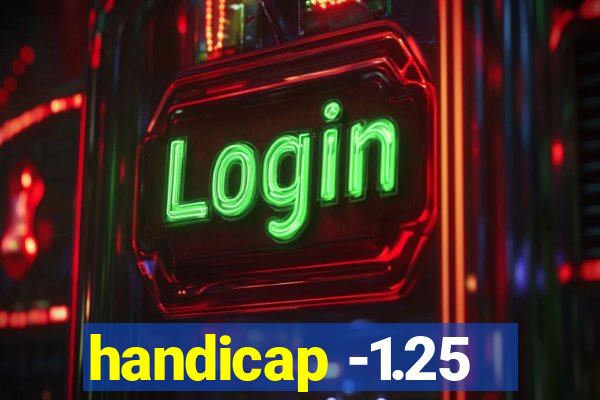 handicap -1.25