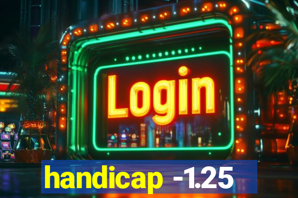 handicap -1.25