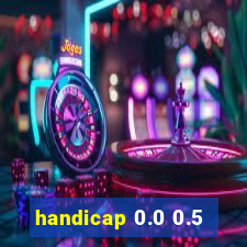 handicap 0.0 0.5