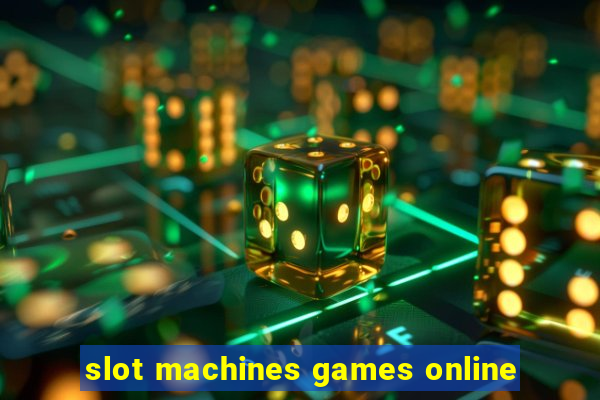 slot machines games online