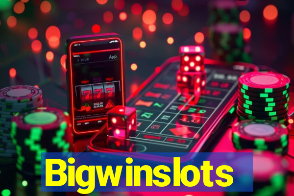 Bigwinslots