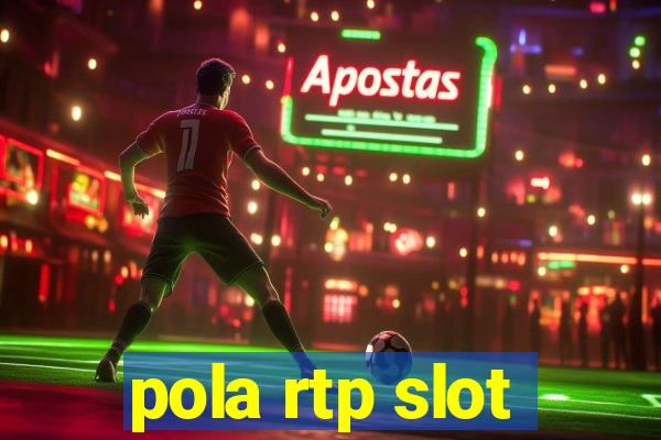 pola rtp slot