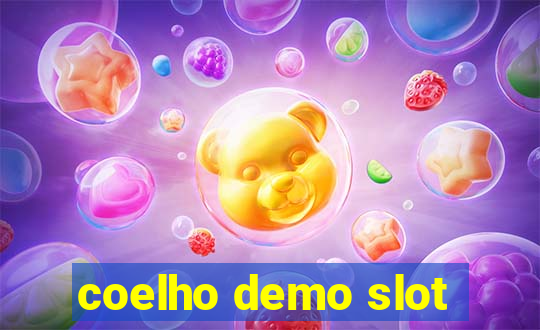 coelho demo slot