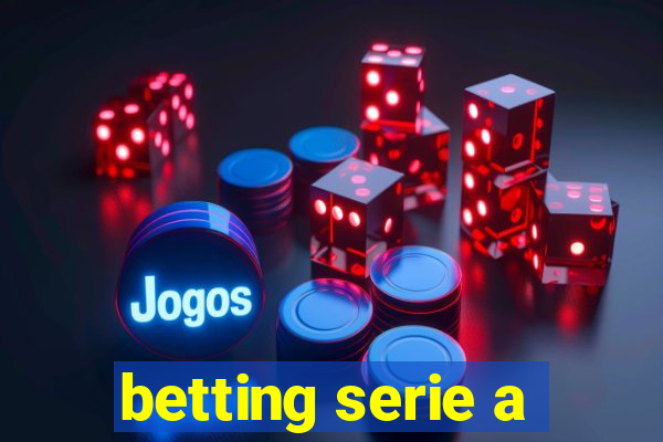 betting serie a