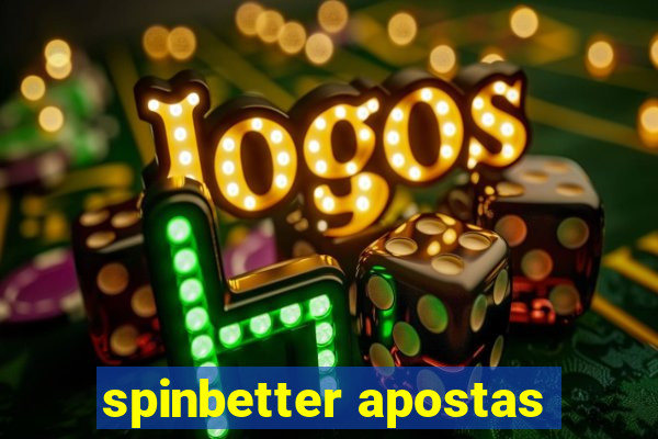 spinbetter apostas