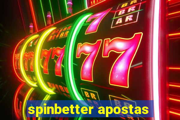 spinbetter apostas