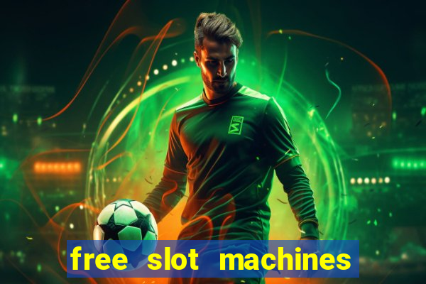 free slot machines to play no downloading