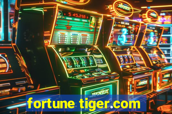 fortune tiger.com