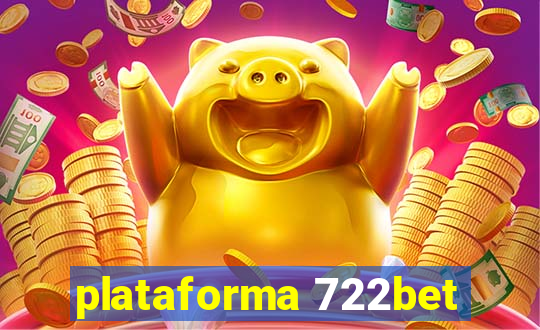 plataforma 722bet