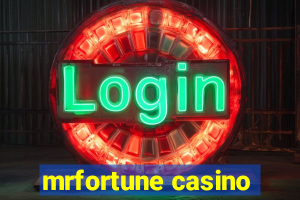 mrfortune casino