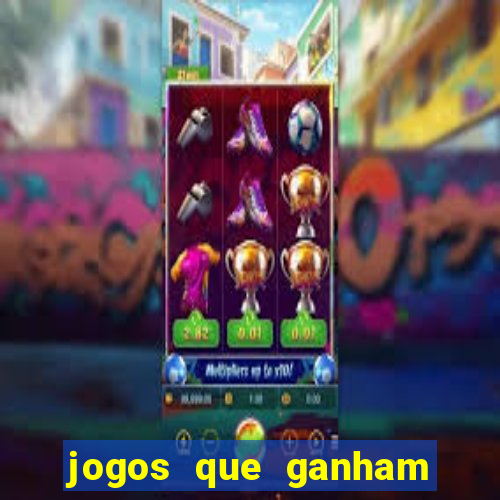 jogos que ganham dinheiro sem depositar nada