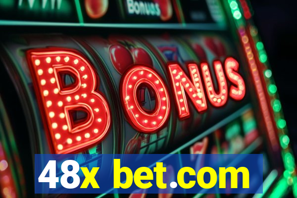 48x bet.com