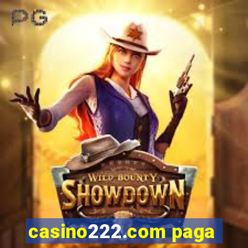 casino222.com paga