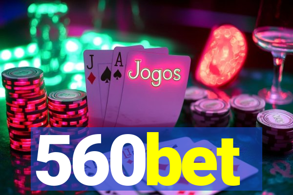 560bet