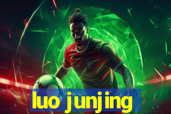 luo junjing