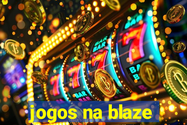 jogos na blaze