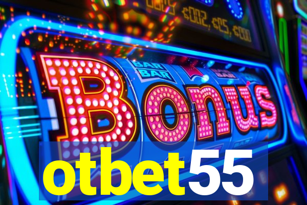 otbet55