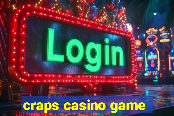 craps casino game