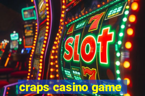 craps casino game