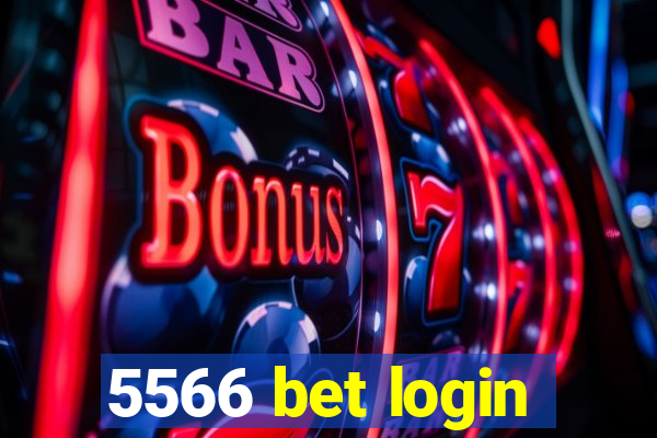 5566 bet login