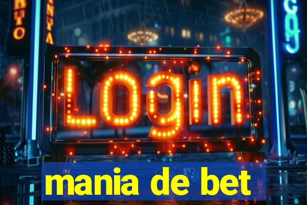 mania de bet