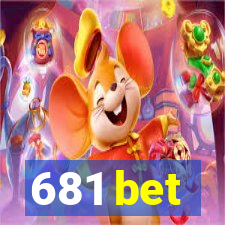 681 bet