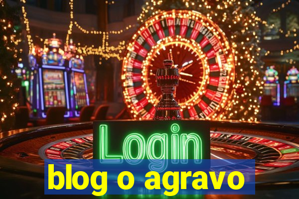 blog o agravo