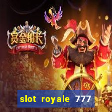 slot royale 777 vegas casino