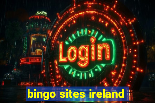 bingo sites ireland