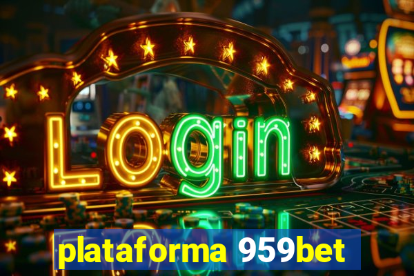 plataforma 959bet