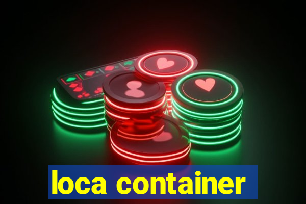 loca container