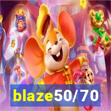 blaze50/70