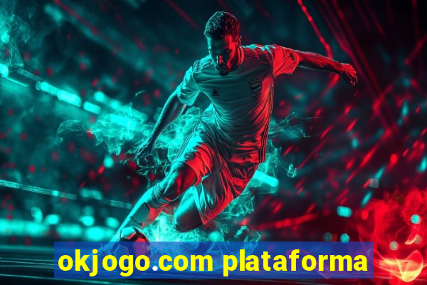 okjogo.com plataforma