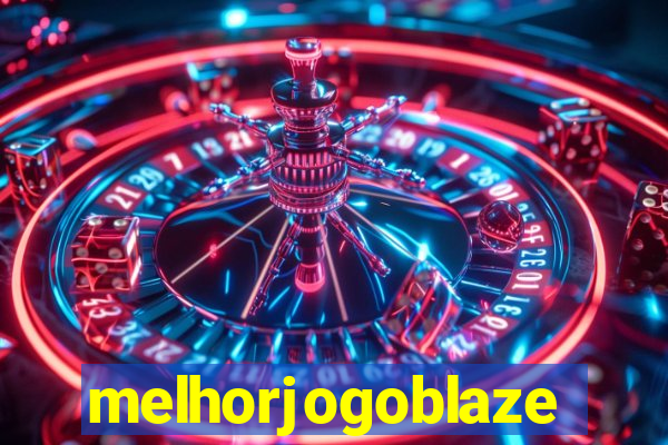 melhorjogoblaze