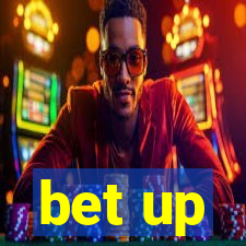 bet up