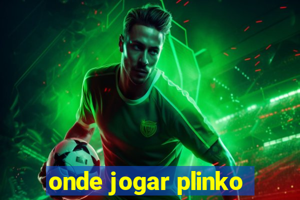 onde jogar plinko