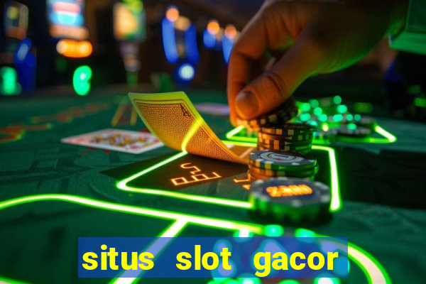 situs slot gacor gampang menang