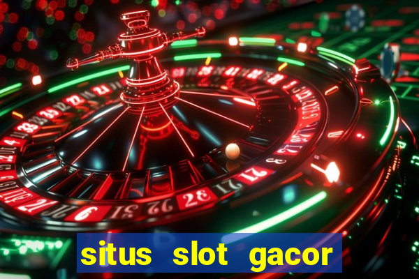 situs slot gacor gampang menang